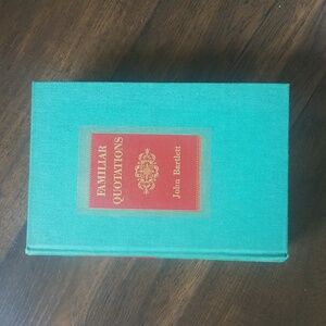 Familiar Quotations book by John Bartlett 1955